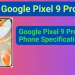 Google Pixel 9 Pro Full Phone Specifications